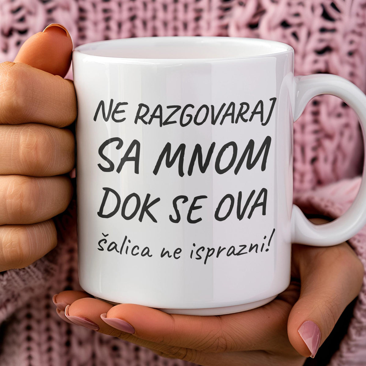 Bijela Šalica sa Tiskom "Ne razgovaraj sa mnom dok se šalica ne isprazni",  šalica za poklon -  SA228