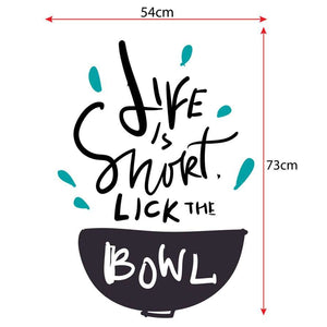 Zidni natpis Life is short lick the bowl - samoljepljive naljepnice, tekst, citati, tekstualne naljepnice.